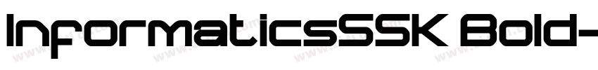 InformaticsSSK Bold字体转换 InformaticsSSK Bold字体转换